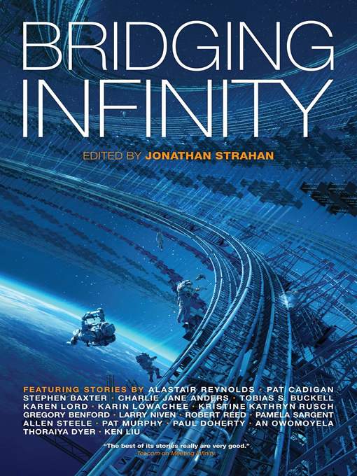 Title details for Bridging Infinity by Jonathan Strahan - Available